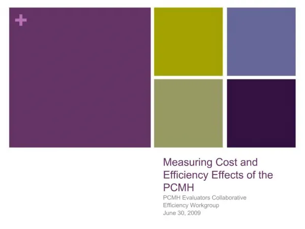 Measuring Cost and Efficiency Effects of the PCMH
