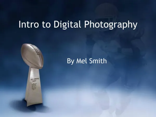 Intro to Digital Photography