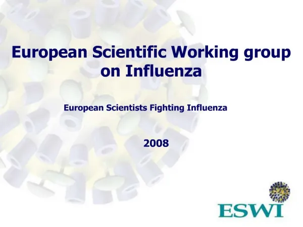 European Scientific Working group on Influenza