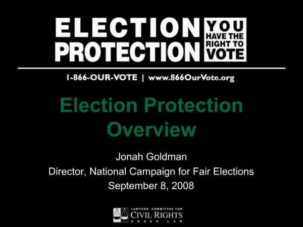 Jonah Goldman Director, National Campaign for Fair Elections September 8, 2008