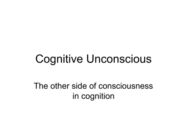 Cognitive Unconscious