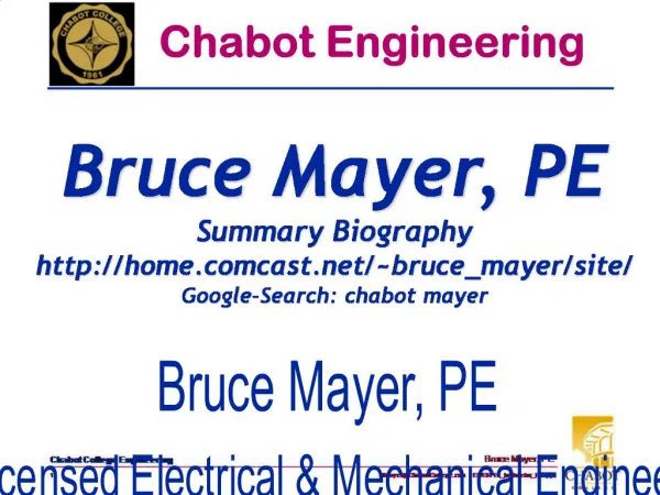 Bruce Mayer, PE Licensed Electrical Mechanical Engineer BMayerChabotCollege