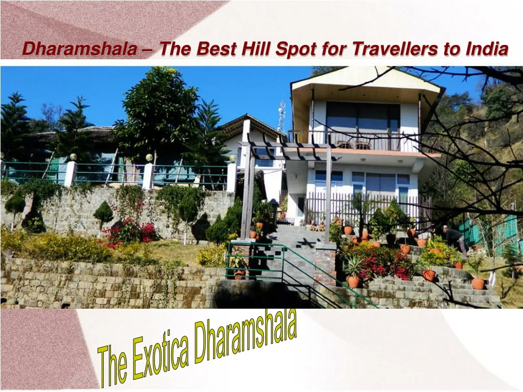 dharamshala the best hill spot for travellers to india