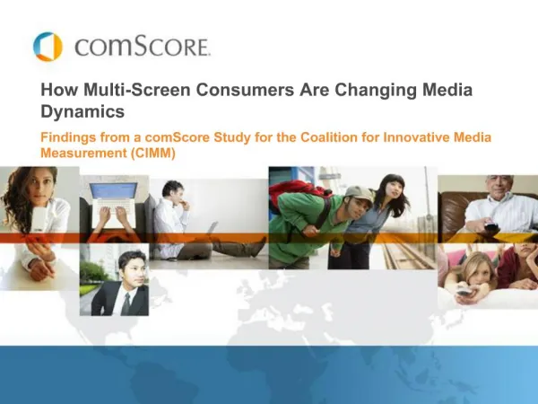 How Multi-Screen Consumers Are Changing Media Dynamics