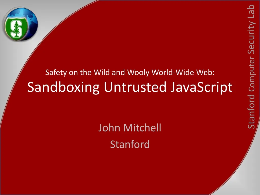 safety on the wild and wooly world wide web sandboxing untrusted javascript