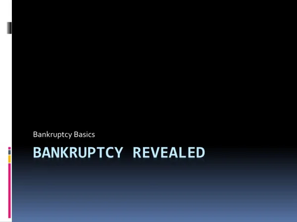 Bankruptcy Revealed