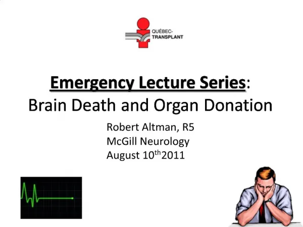Emergency Lecture Series: Brain Death and Organ Donation