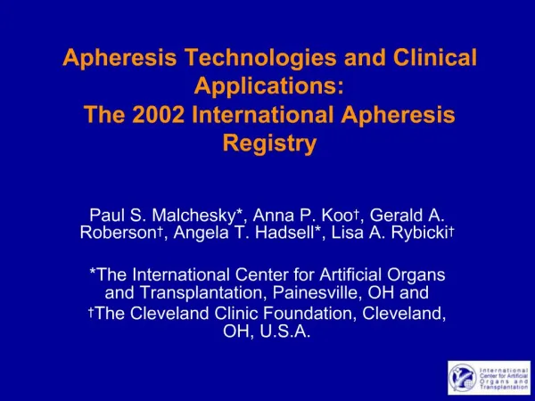 Apheresis Technologies and Clinical Applications: The 2002 International Apheresis Registry