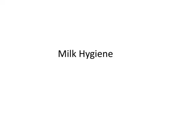 Milk Hygiene