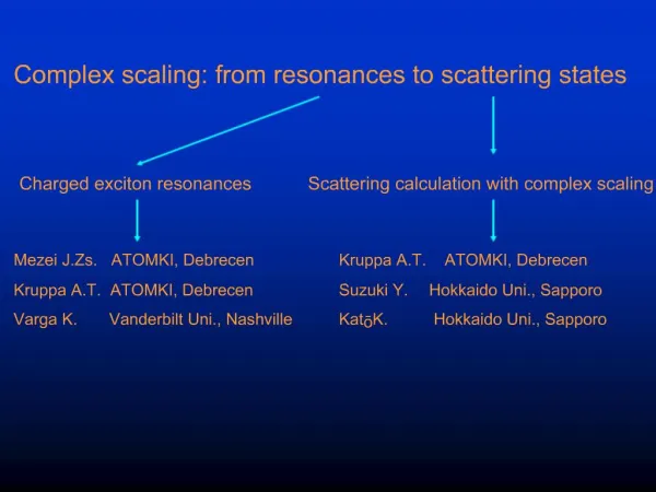 Complex scaling: from resonances to scattering states