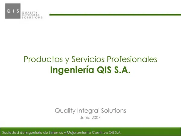 Productos y Servicios Profesionales Ingenier a QIS S.A.