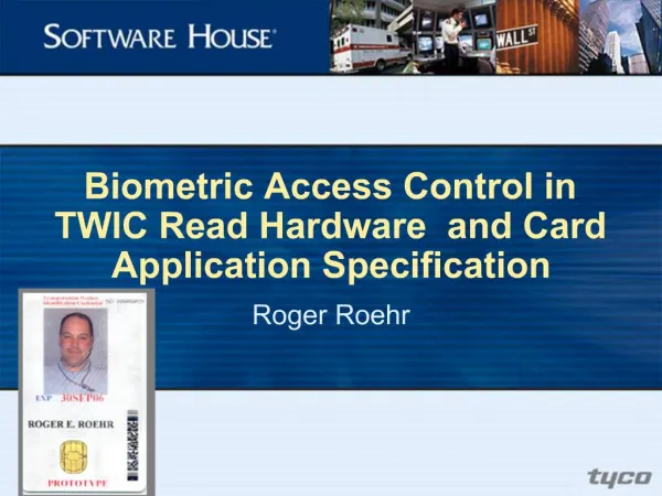 Biometric Access Control in TWIC Read Hardware and Card Application Specification