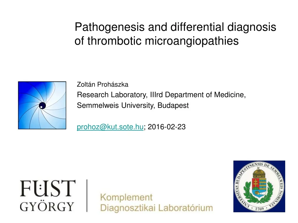 pathogenesis and d ifferential diagnosis of thrombotic microangiopathies