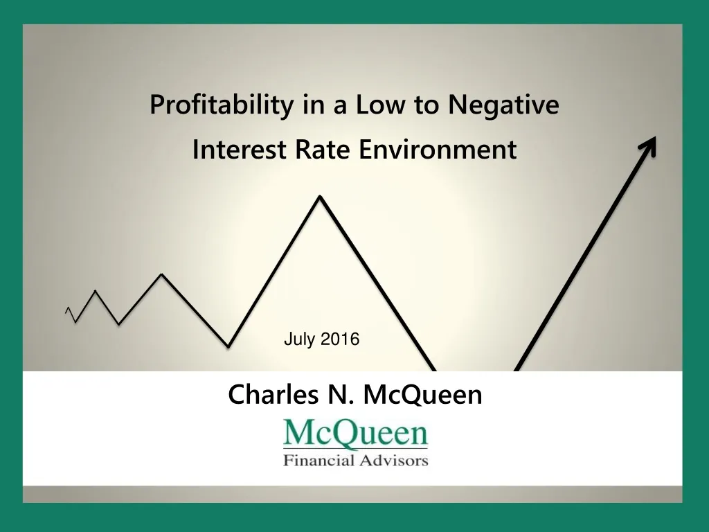 profitability in a low to negative interest rate environment