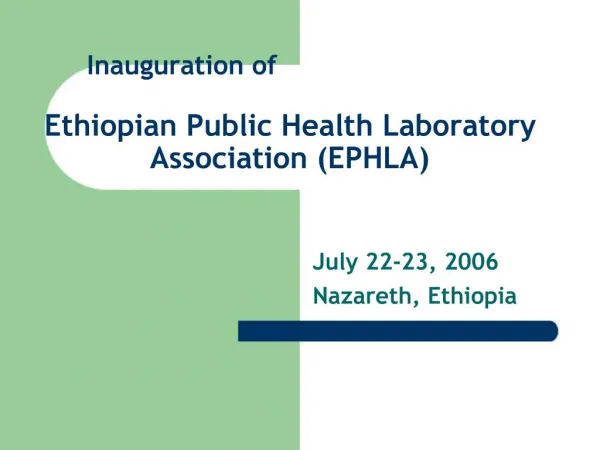 Inauguration of Ethiopian Public Health Laboratory Association EPHLA