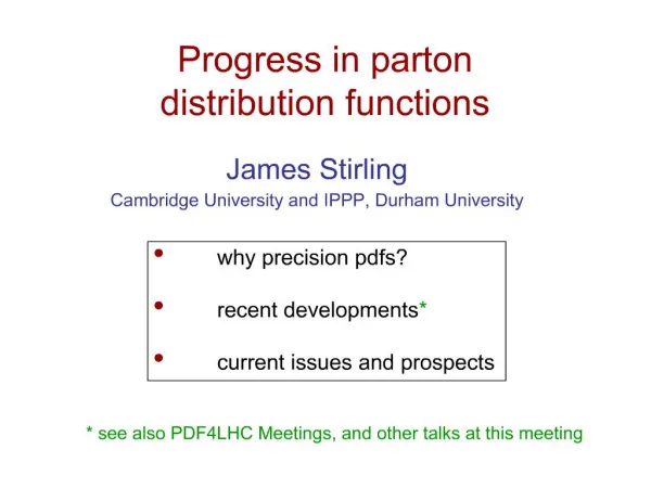 Progress in parton distribution functions