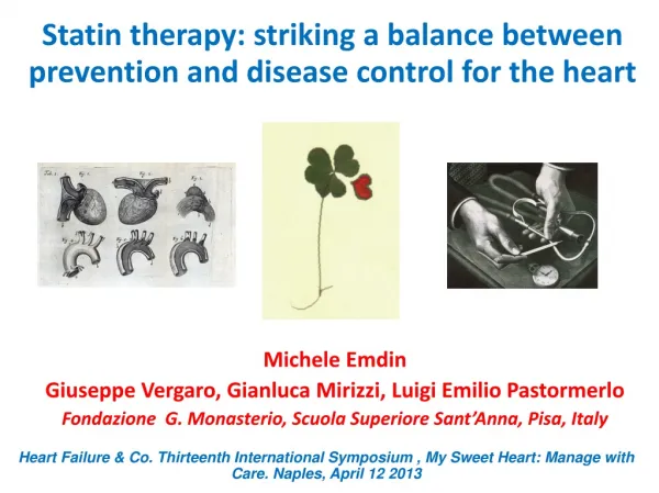 Statin therapy: striking a balance between prevention and disease control for the heart