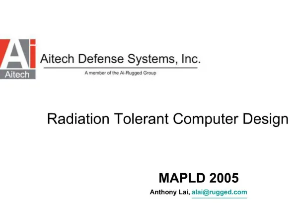 Radiation Tolerant Computer Design