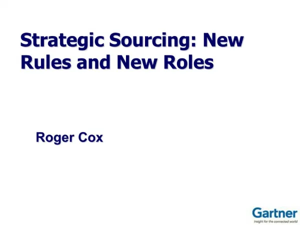 Strategic Sourcing: New Rules and New Roles