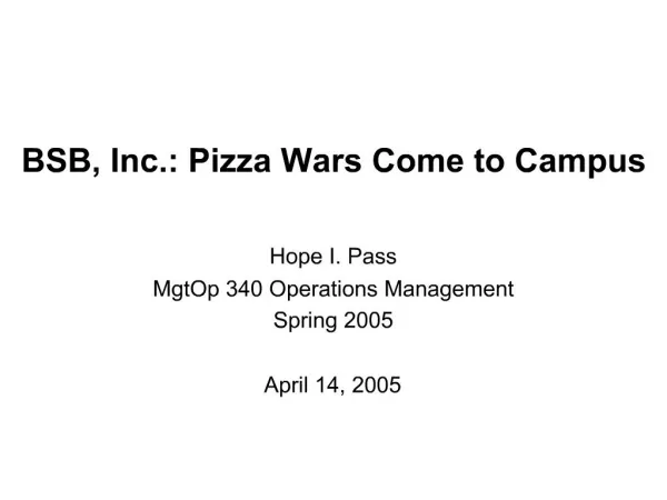 BSB, Inc.: Pizza Wars Come to Campus