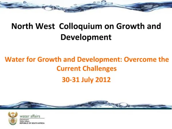 North West Colloquium on Growth and Development