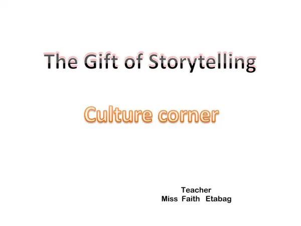 The Gift of Storytelling