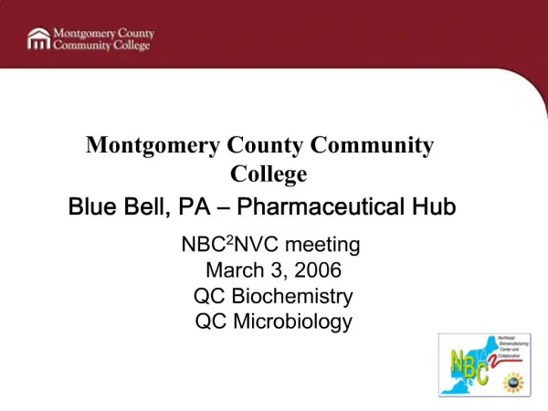Montgomery County Community College Blue Bell, PA Pharmaceutical Hub
