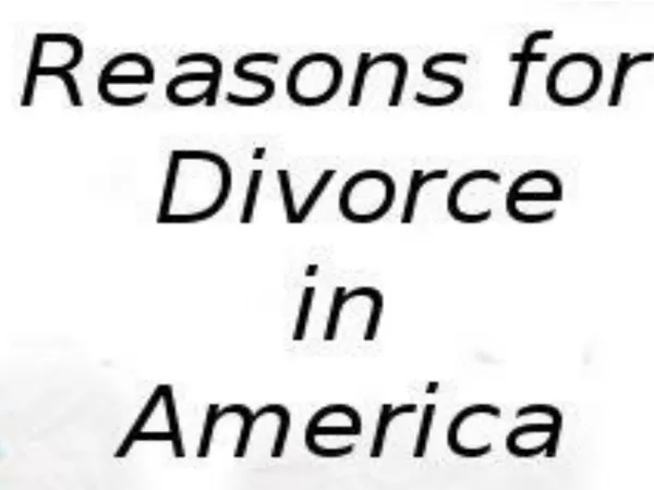 Reasons for Divorce in America