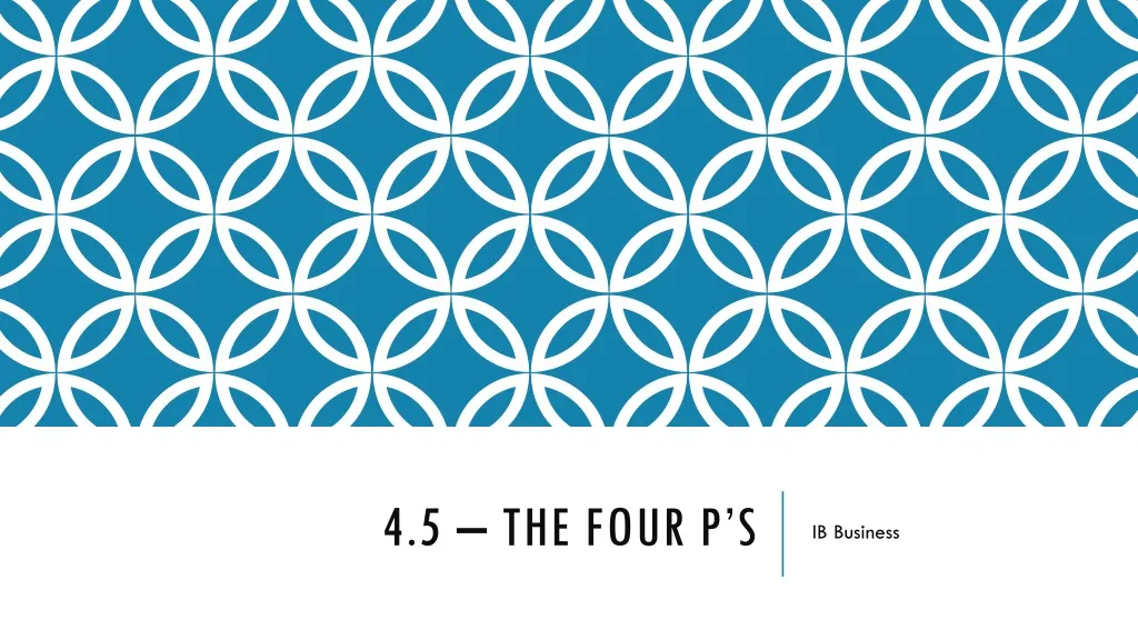 4 5 the four p s