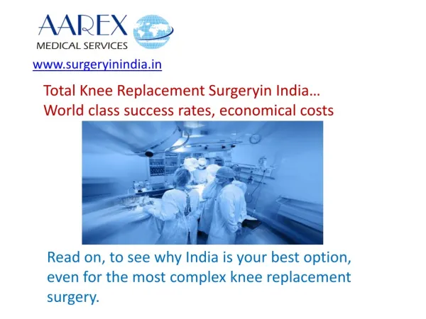 Total Knee Replacement Surgery - Advantages