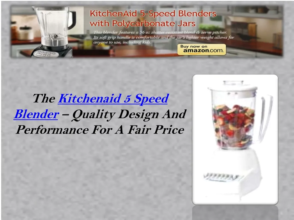 the kitchenaid 5 speed blender quality design