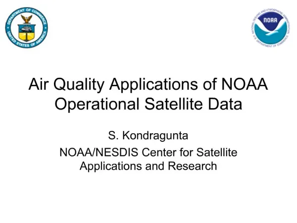 Air Quality Applications of NOAA Operational Satellite Data