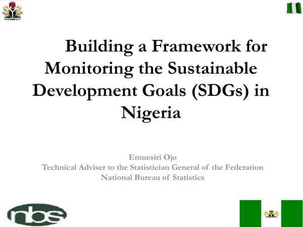 Building a Framework for Monitoring the Sustainable Development Goals (SDGs) in Nigeria