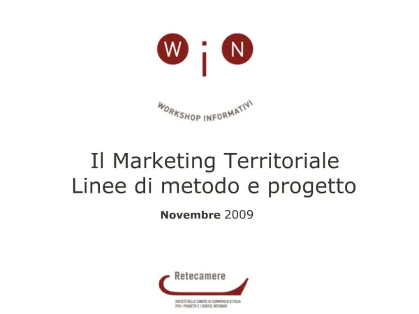 Il Marketing Territoriale Linee di metodo e progetto