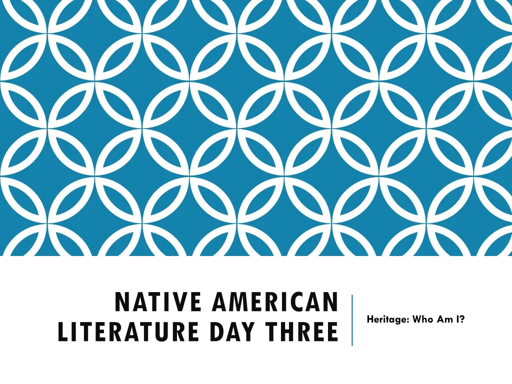 native american literature day three