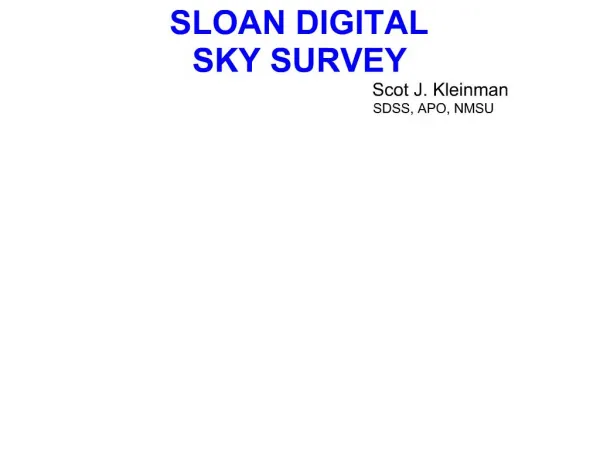 SLOAN DIGITAL SKY SURVEY