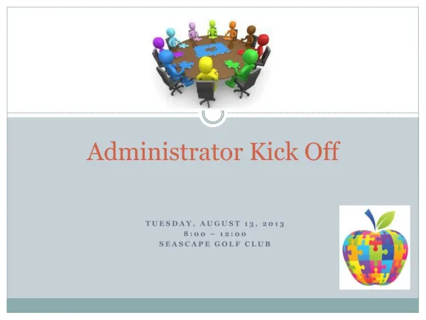 Administrator Kick Off