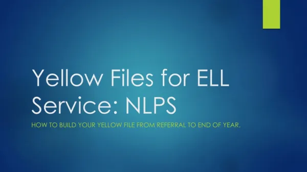 Yellow Files for ELL Service: NLPS