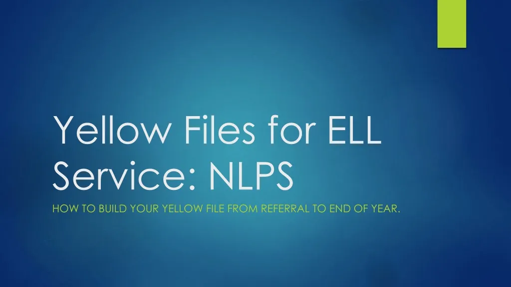 yellow files for ell service nlps