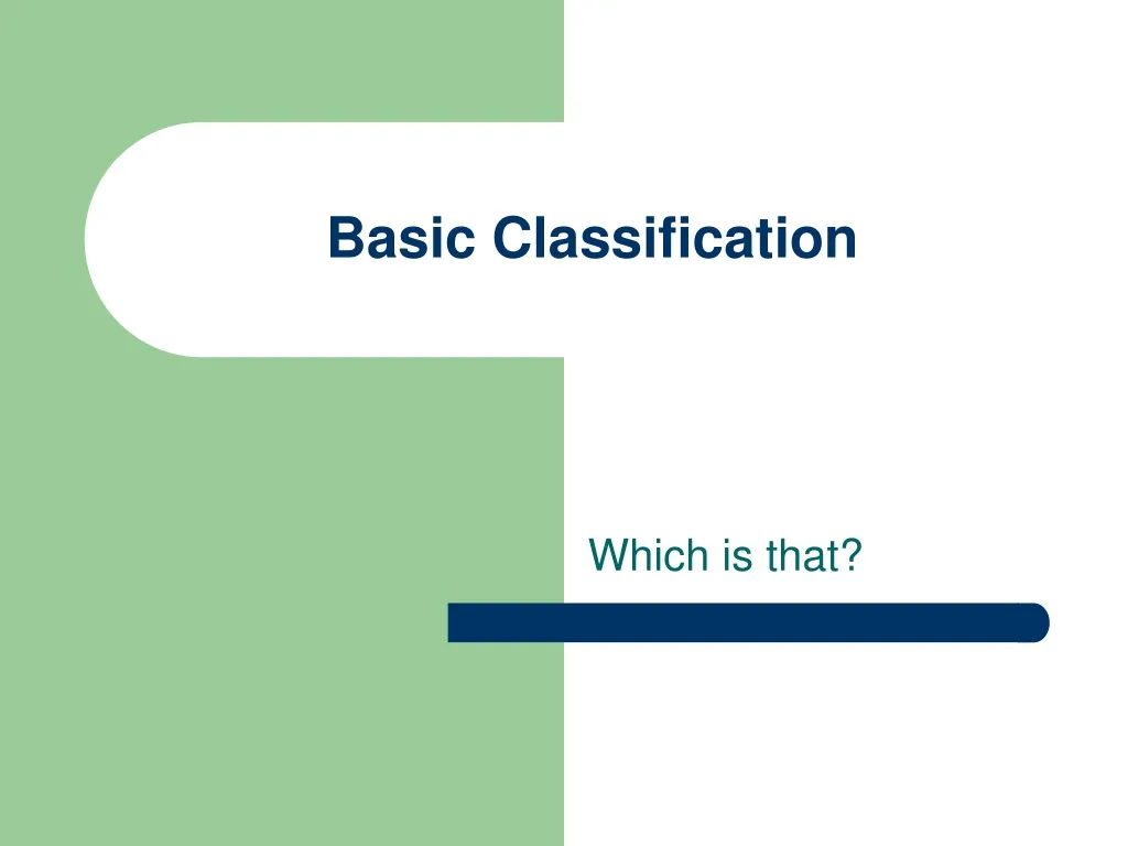 basic classification