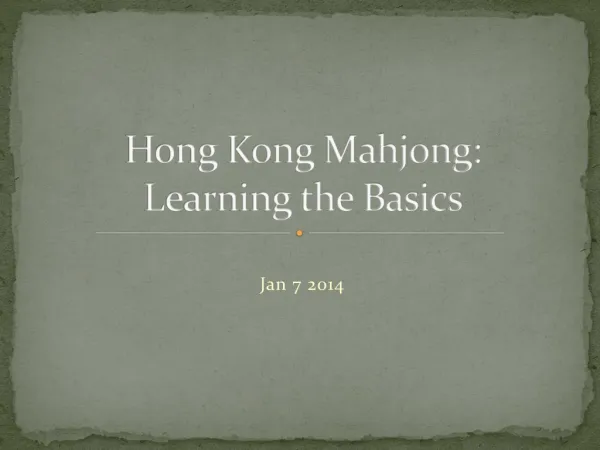 Hong Kong Mahjong: Learning the Basics