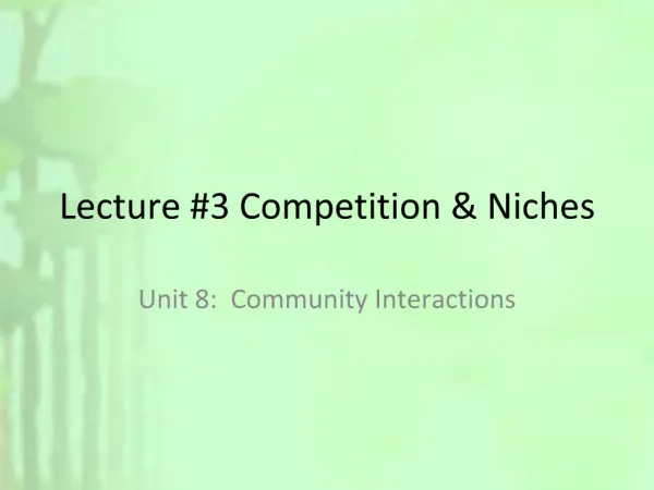 Lecture 3 Competition Niches
