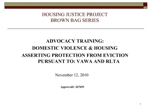 HOUSING JUSTICE PROJECT BROWN BAG SERIES