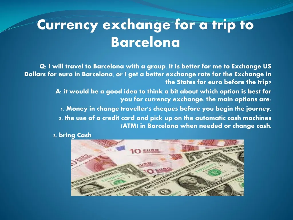 currency exchange for a trip to barcelona