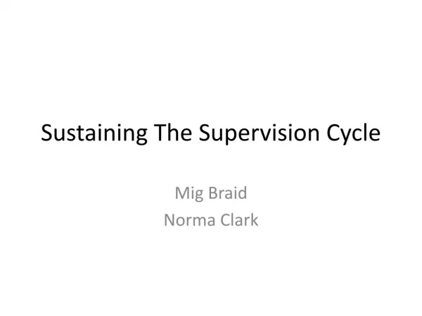 Sustaining The Supervision Cycle