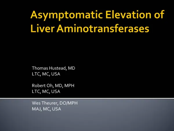 Asymptomatic Elevation of Liver Aminotransferases