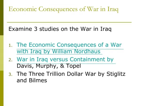 Economic Consequences of War in Iraq