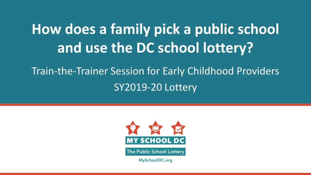 how does a family pick a public school and use the dc school lottery