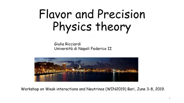 Flavor and Precision Physics theory