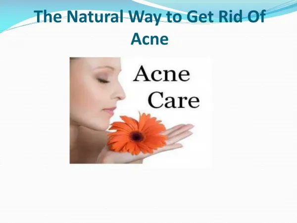 The Natural Way to Get Rid Of Acne
